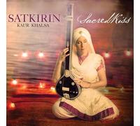 Satkirin Kaur Khalsa - Sacred Kiss [Import]