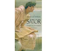 Sator - L'énigme Du Carré Magique