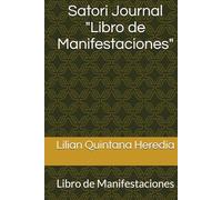 Satori Journal "Libro de Manifestaciones": Libro de Manifestaciones