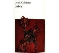 Satori Louis Calaferte (Auteur)