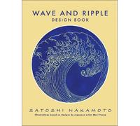 Satoshi Nakamoto Wave and Ripple Design Book (Poche)