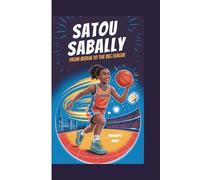 SATOU SABALLY: From Berlin to the Big League