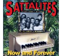 Sattalites - Now and Forever [Import]