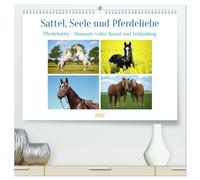 Sattel, Seele und Pferdeliebe (hochwertiger Premium Wandkalender 2027 DIN A2 quer), Kunstdruck in Hochglanz: Eine Hommage an die Seelenpferde, die jeder Reiter hat