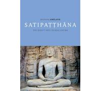 Sattipatthana: The Direct Path to Realization