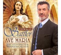 Sattler, Oswald - Ave Maria-Die Schonsten