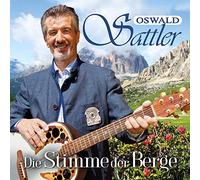 Oswald Sattler Die Stimme der Berge (CD)