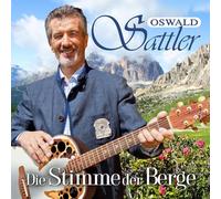 Oswald Sattler Die Stimme der Berge (CD)