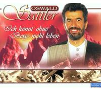 Sattler,Oswald - Ich Könnt' Ohne Berge Nic [Import]
