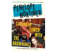 Saturday Lunch With The Brownings