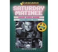 Saturday Matinee Double Feature: Randy Rides Alone & Sagebrush Trail