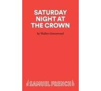 Saturday Night At The Crown