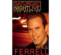 Saturday Night Live - The Best of Will Ferrell by Don Pardo