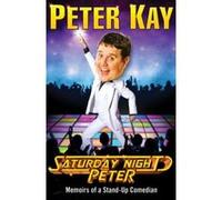 Saturday Night Peter Kay, Peter (Auteur)