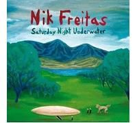 Freitas, Nik - Saturday Night Underwater [Import]