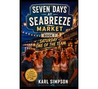 Saturday - One of the Team: Seven Days at Seabreeze Market - Book 7