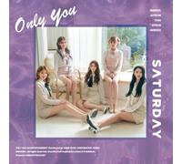 Saturday - Only You
