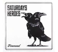 Saturday'S Heroes - Pineroad