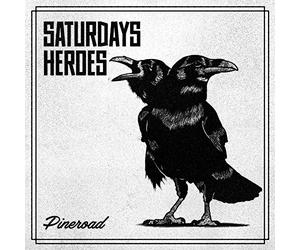 Saturday'S Heroes - Pineroad