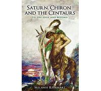 Saturn, Chiron and the Centaurs
