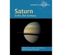 Saturn in the 21st Century (Cambridge Planetary Science) - [Version Originale] Inconnu (Auteur)