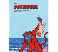 Saturnine - Alex Baladi - Atrabile - relié - Bande dessinée