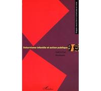 Saturnisme infantile et action publique - Christine Dourlens - L'harmattan - broché - Etude