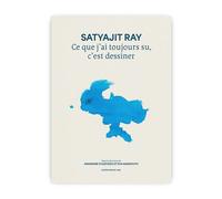 Satyajit Ray - Ce que j’ai toujours su, c’est dessiner - Satyajit Ray - De L'oeil Eds - relié - Beau livre