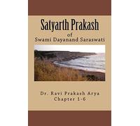 Satyarth Prakash: A True Face Of Hinduism & An Agenda For Reformation Of World Religions