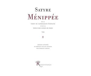 Satyre ménippée de la vertu du Catholicon
