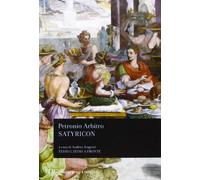 Satyricon. Testo latino a fronte