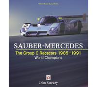 SAUBER-MERCEDES - The Group C Racecars 1985-1991: World Champions [Paperback]