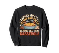 Sauce à la Dinde et Petits Pains Casserole drôle Thanksgiving Sweatshirt