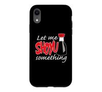 Sauce soja Let Me Shoyu Something Graphic Coque pour iPhone XR