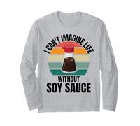 Sauce soja rétro I Can't Imagine Life Without Soja Sauce Manche Longue