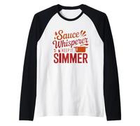 Sauce Whisperer, Keep it Simmer. Chef Puns Manche Raglan