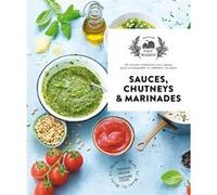 Sauces, chutneys et marinades Aline Princet (Auteur)