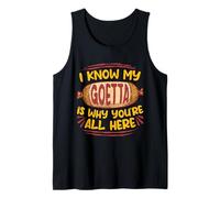 Saucisse De Goetta I Know My Goetta is Why You're All Here Débardeur
