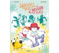 Saucisses cocktail et mission top secrète - Céline Person - Glénat Jeunesse - cartonné - Album jeunesse