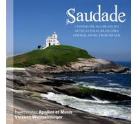 Saudade-Choral Music From Brazil