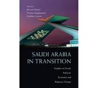 Saudi Arabia in Transition - [Version Originale] Bernard Haykel, Thomas Hegghammer, Stephane Lecroix, (Auteur)