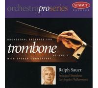 Sauer, Ralph - Orchestral Excerpts for Trombo