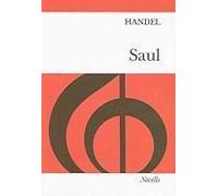 Saul: An Oratorio For Soprano, Alto, Tenor & Bass Soli, Satb & Orchestra