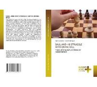 Saul And His Struggle With Divine Will