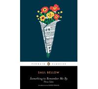 Saul Bellow Something to Remember Me By (Poche)