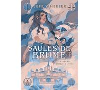 Saules de Brume - Jeff Wheeler - Rivka - relié - Roman adolescent