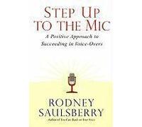 Saulsberry, R: Step Up To Mic