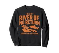 Saumon de la rivière Idaho sans Retour Sweatshirt