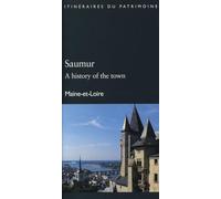 Saumur, a history of the town
