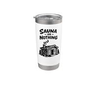 Sauna or Nothing Loyly Steam Sweat Wellness Spa Gobelet isotherme en acier inoxydable double paroi